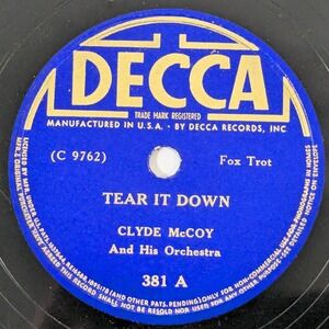 Clyde McCoy Orchestra Tear It Down Sugar Blues Decca 381 10" 78 RPM Shellac 1935
